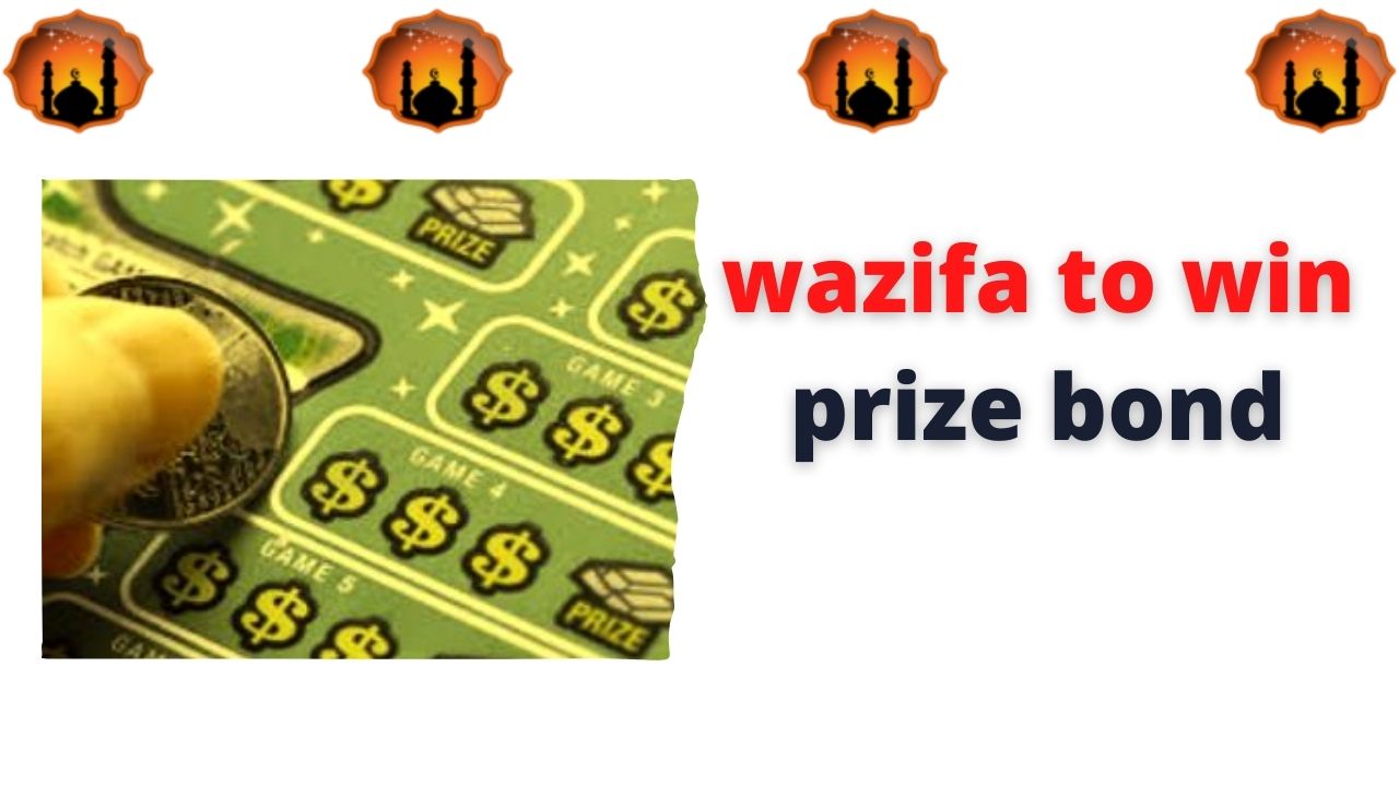 wazifa to win prize bond