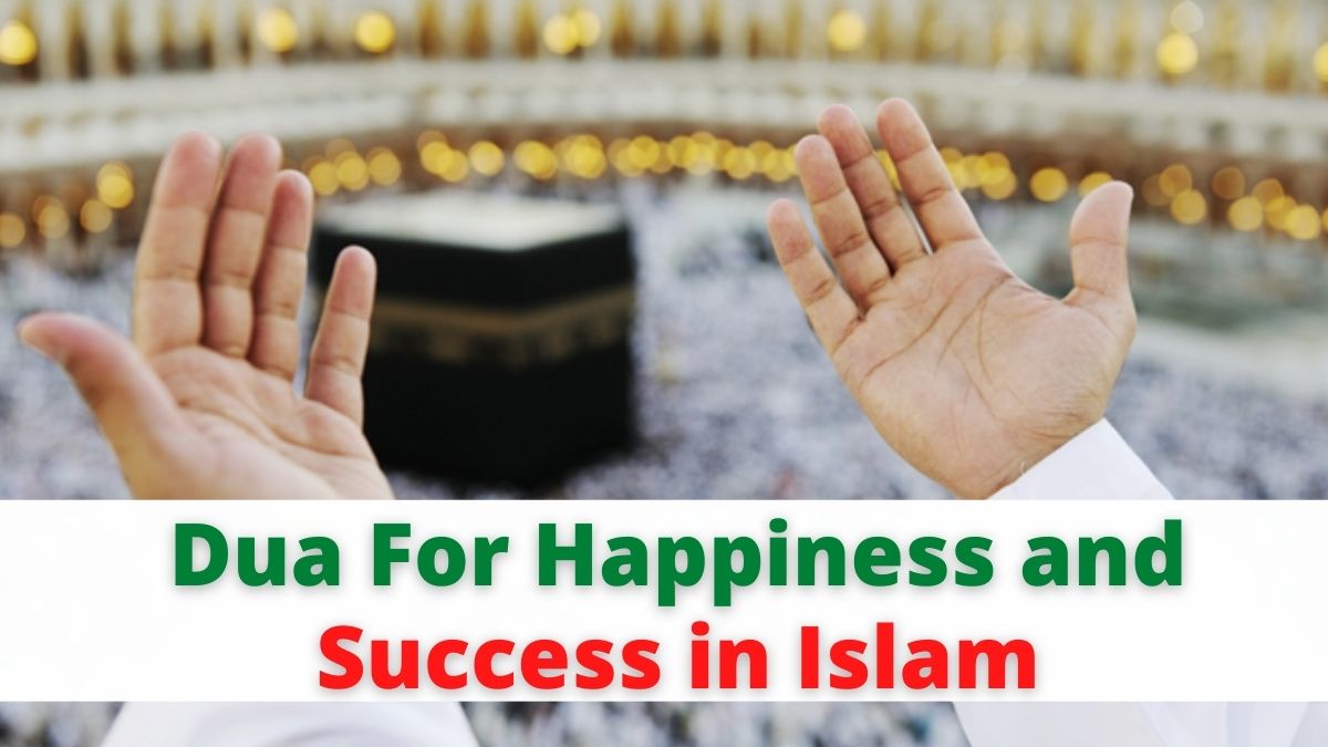 Dua For Happiness and Success in Islam