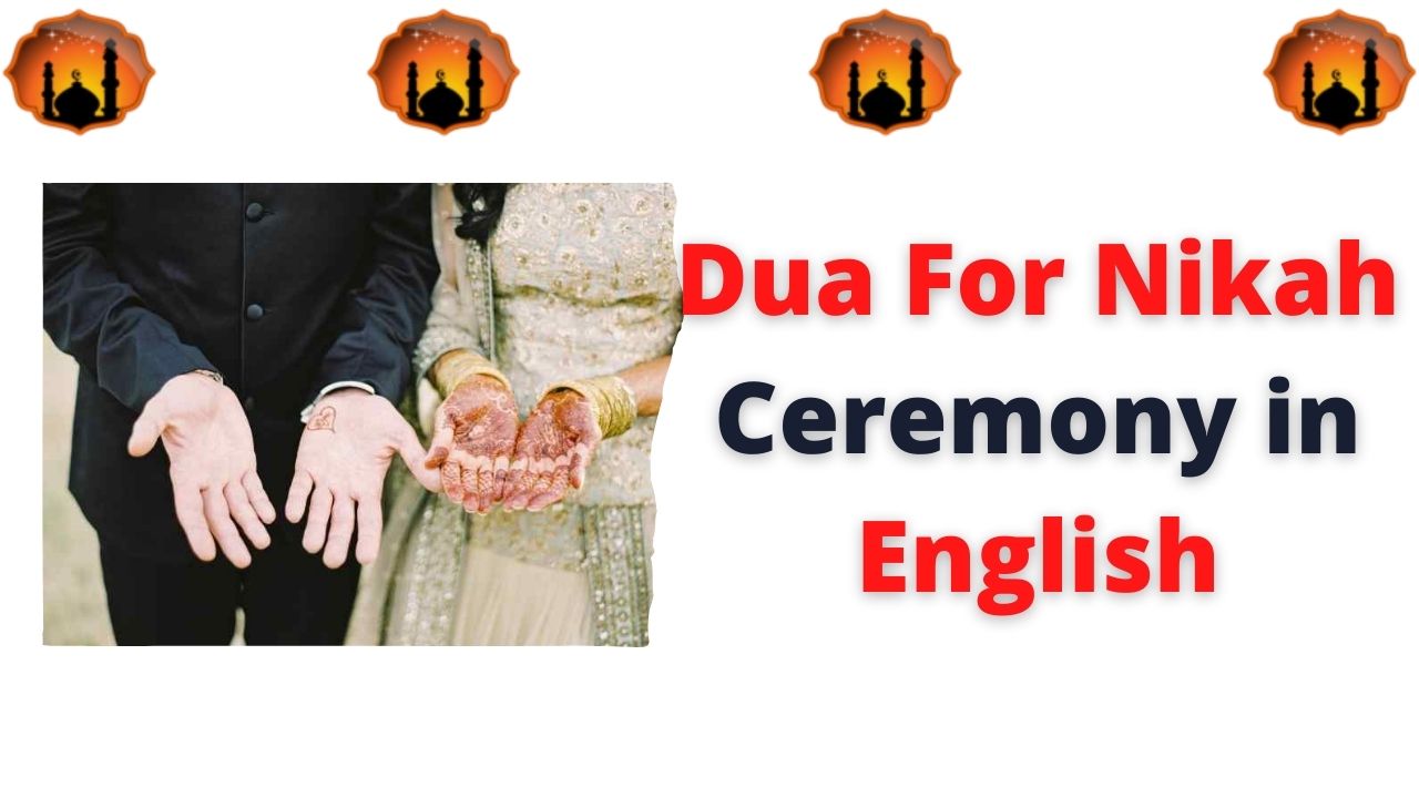 Dua For Nikah Ceremony in English