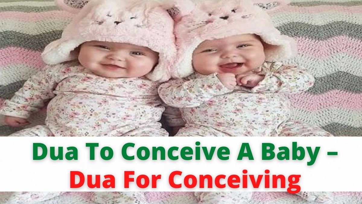 Dua To Conceive A Baby – Dua For Conceiving