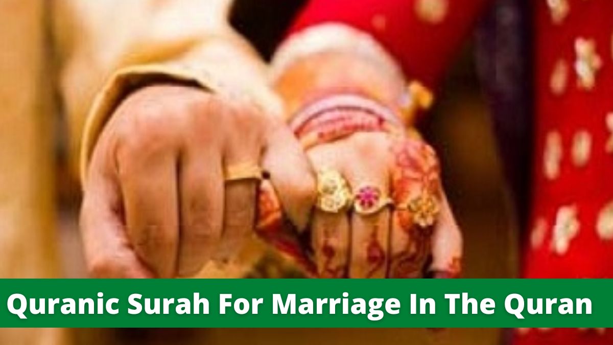 Quranic Surah For Marriage In The Quran