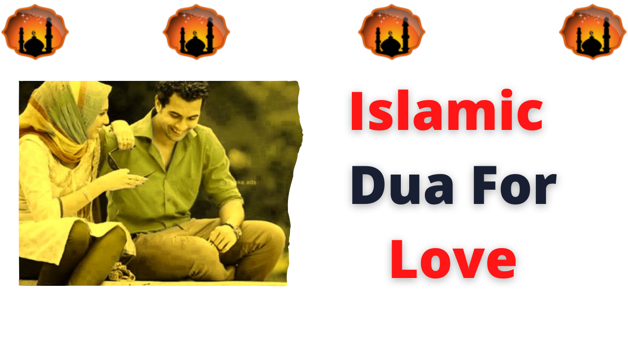 Islamic Dua For Love