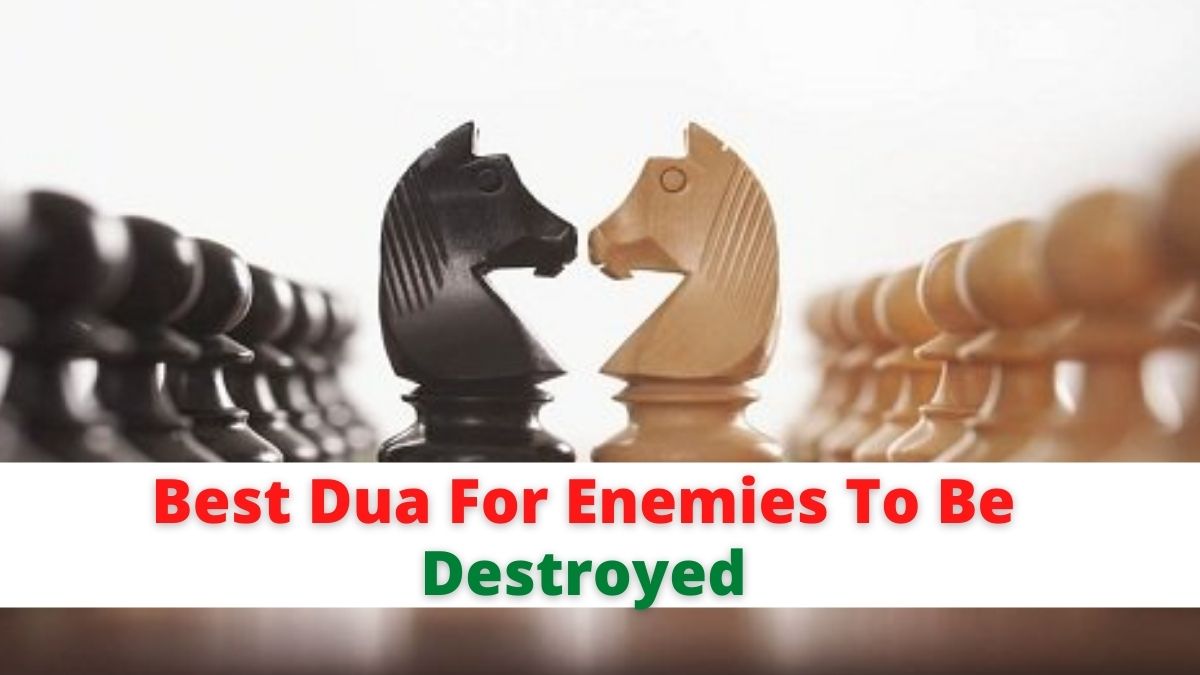Best Dua For Enemies To Be Destroyed