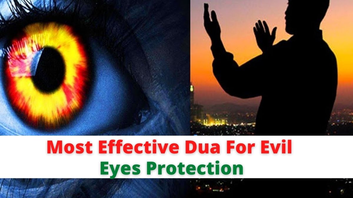 Most Effective Dua For Evil Eyes Protection