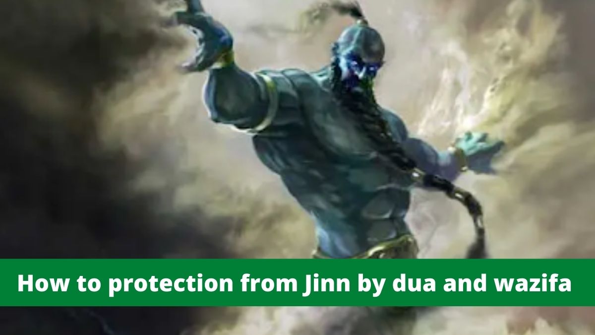 How to protection from Jinn by dua and wazifa