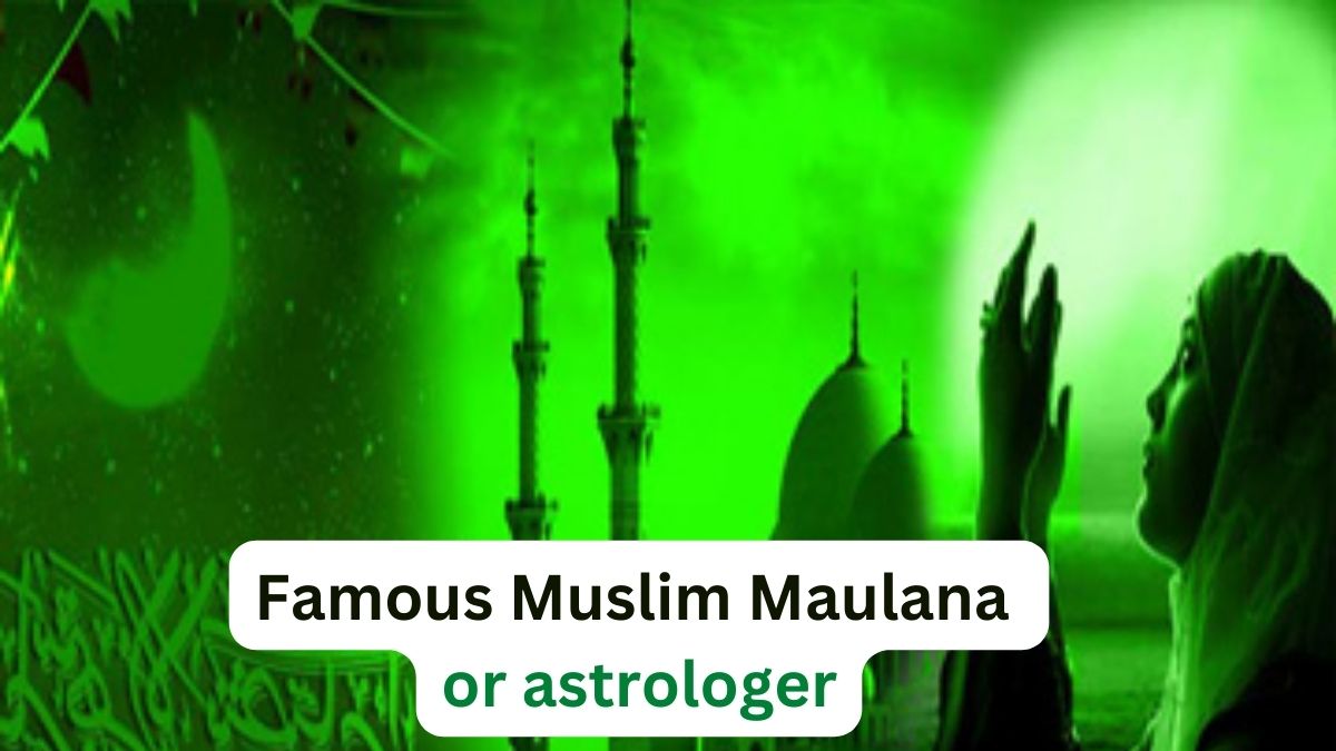 Famous Muslim Maulana or astrologer