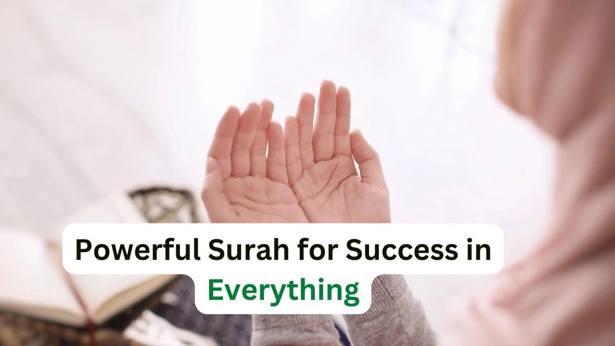 Surah for Success in Everything
