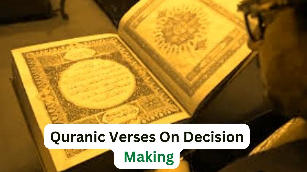 Quranic Verses On Decision Making
