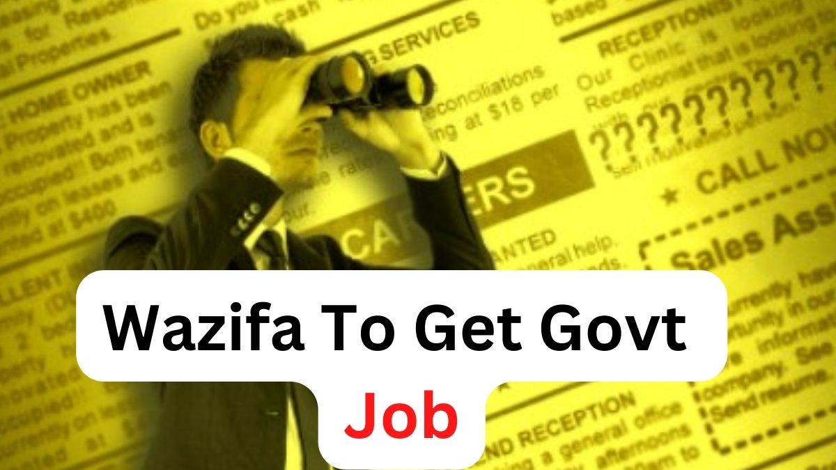 Wazifa To Get Govt Job